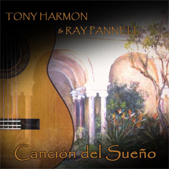 Tony Harmon & Ray Pannell - Cancion del Sueno